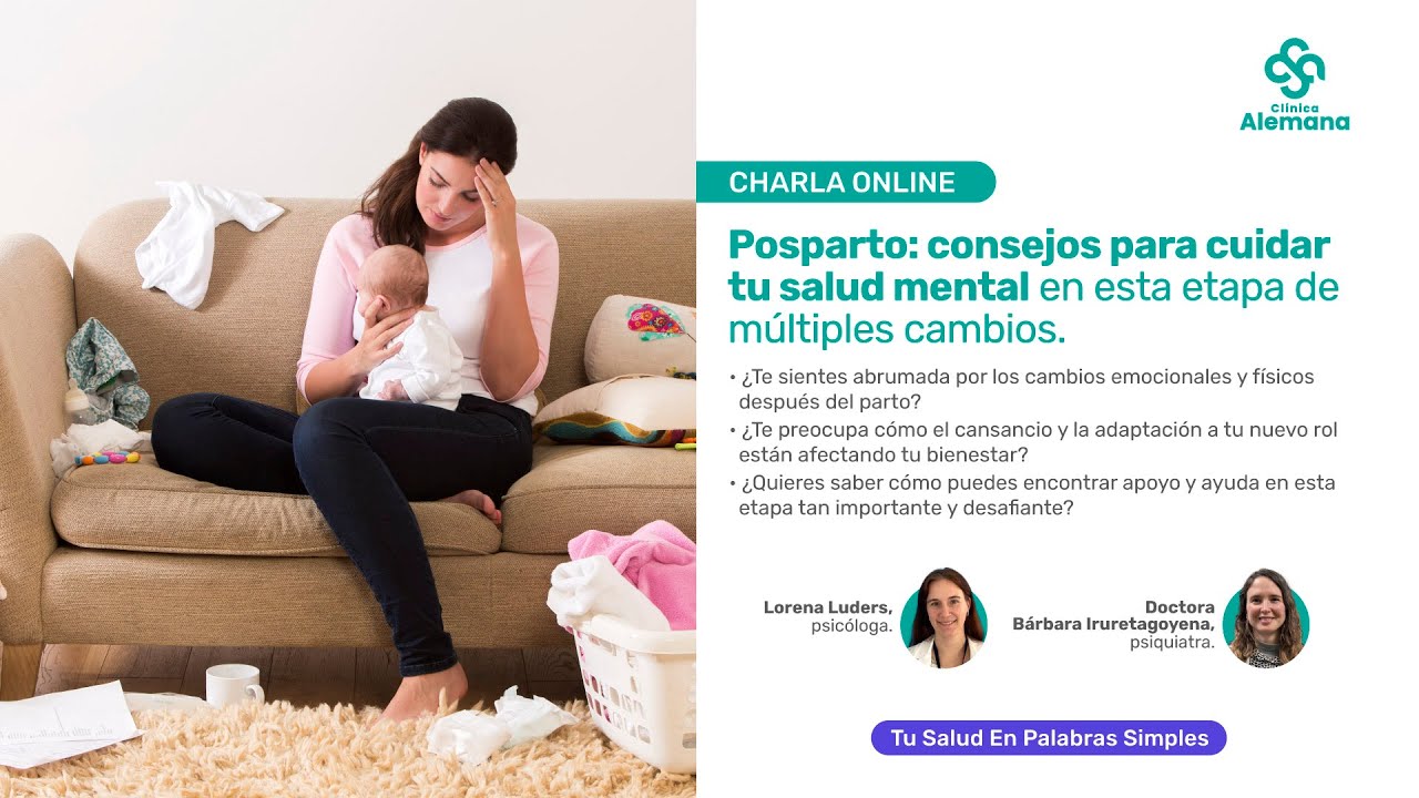 Posparto: Consejos para cuidar tu salud mental en esta etapa de múltiples cambios | Clínica Alemana