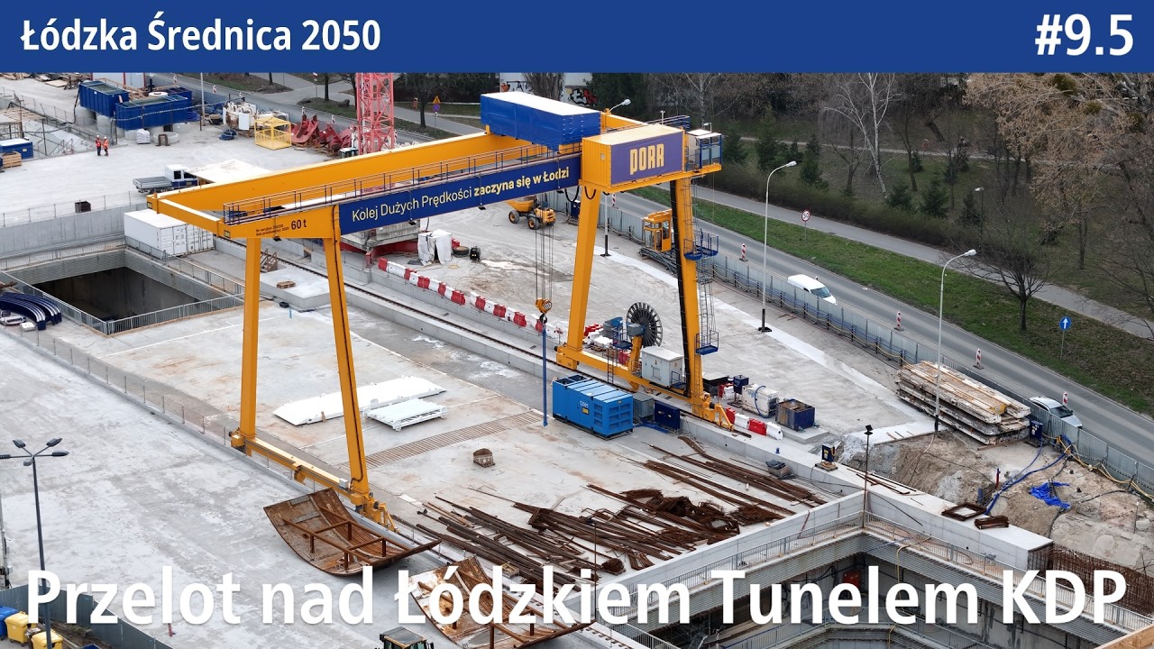 #9.5 Przelot nad całym przebiegiem tunelu KDP Pod Łodzią na koniec Marca 2026 - Ł&oacute;dzka Średnica 2050