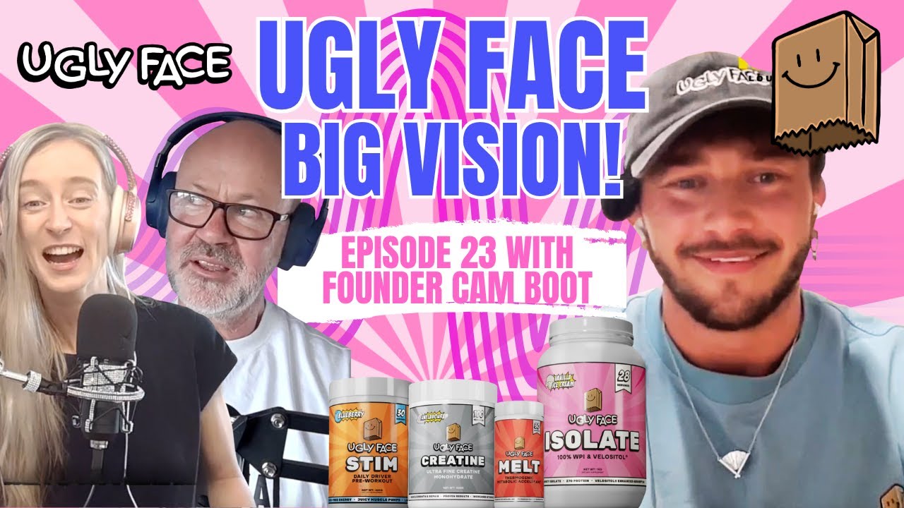 Episode 23: UglyFace vs The Supplement Industry