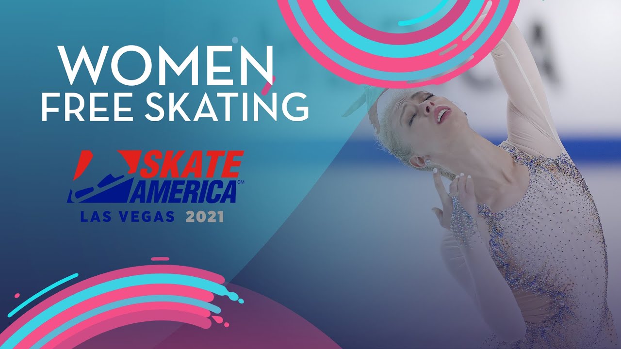 Women Free Skating | Guaranteed Rate Skate America 2021 | #GPFigure