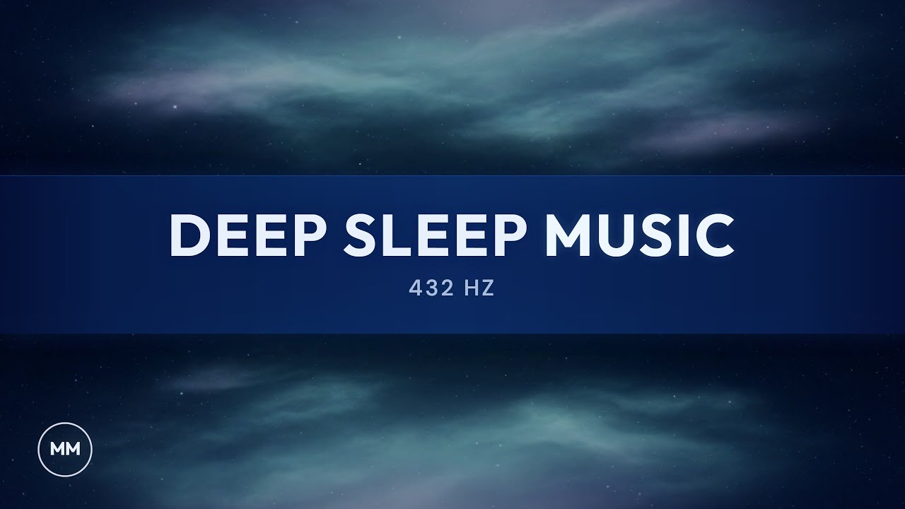 Deep Sleep Music - 432 Hz - Total Relaxation - Fall Asleep Fast - Delta Monaural Beats