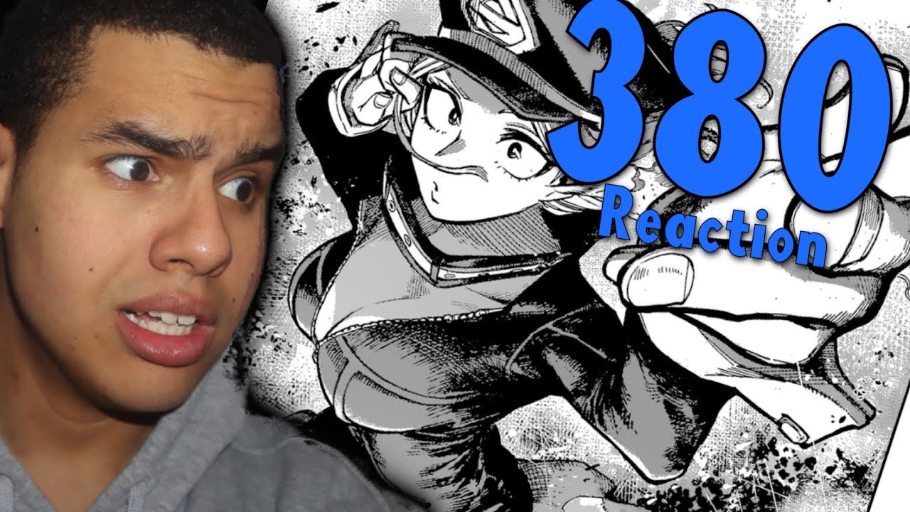 MY HERO ACADEMIA CHAPTER 380 REACTION!