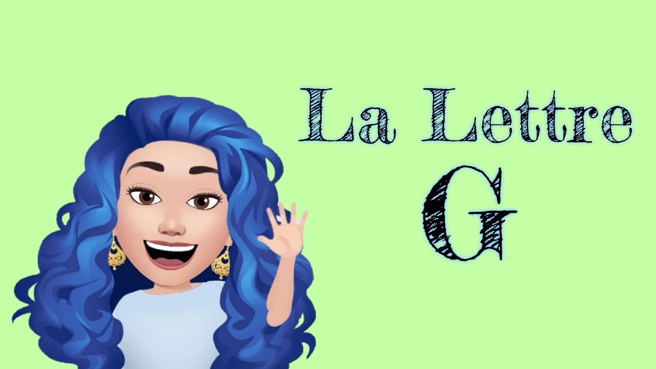La lettre (G) en Français / Learning French for beginners