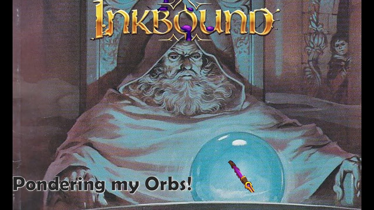 Inkbound 1.1 - How many Orbs are too much?
