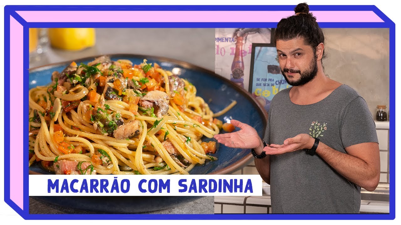 MACARR&Atilde;O COM SARDINHA | Mohamad Hindi | Receitas