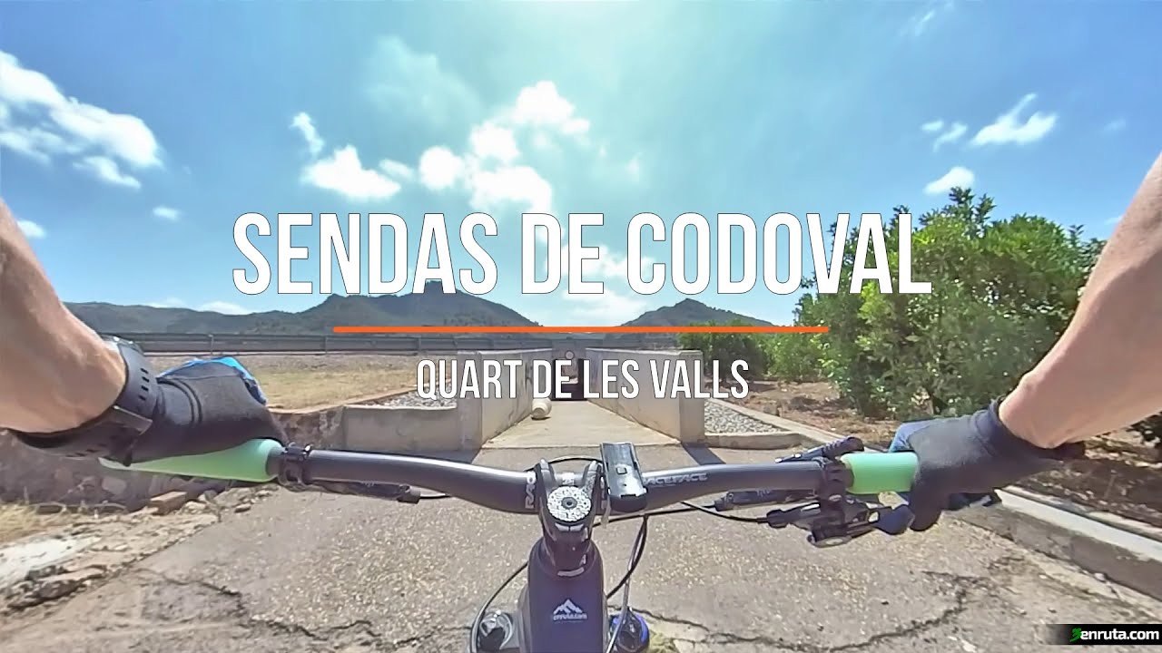 Sendas de Codoval - Ruta MTB por Quart de les Valls