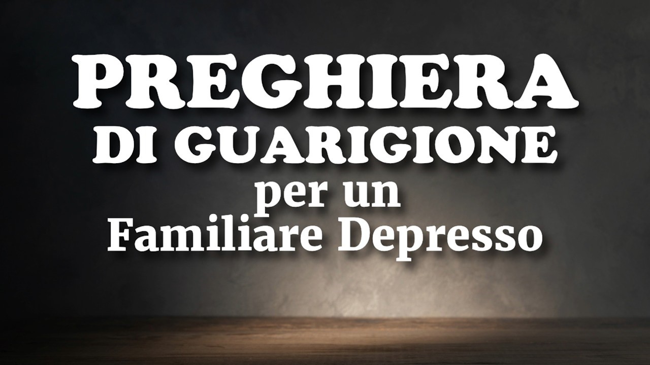 Preghiera di Guarigione – per un Familiare depresso #fede #gesu #versetto #bibbia #preghiera #pace