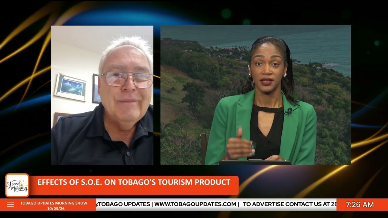 Effects of S.O.E. on Tobago’s Tourism Product | Reginald Mclean Host: Renessa Ortiz |Tobago Updates