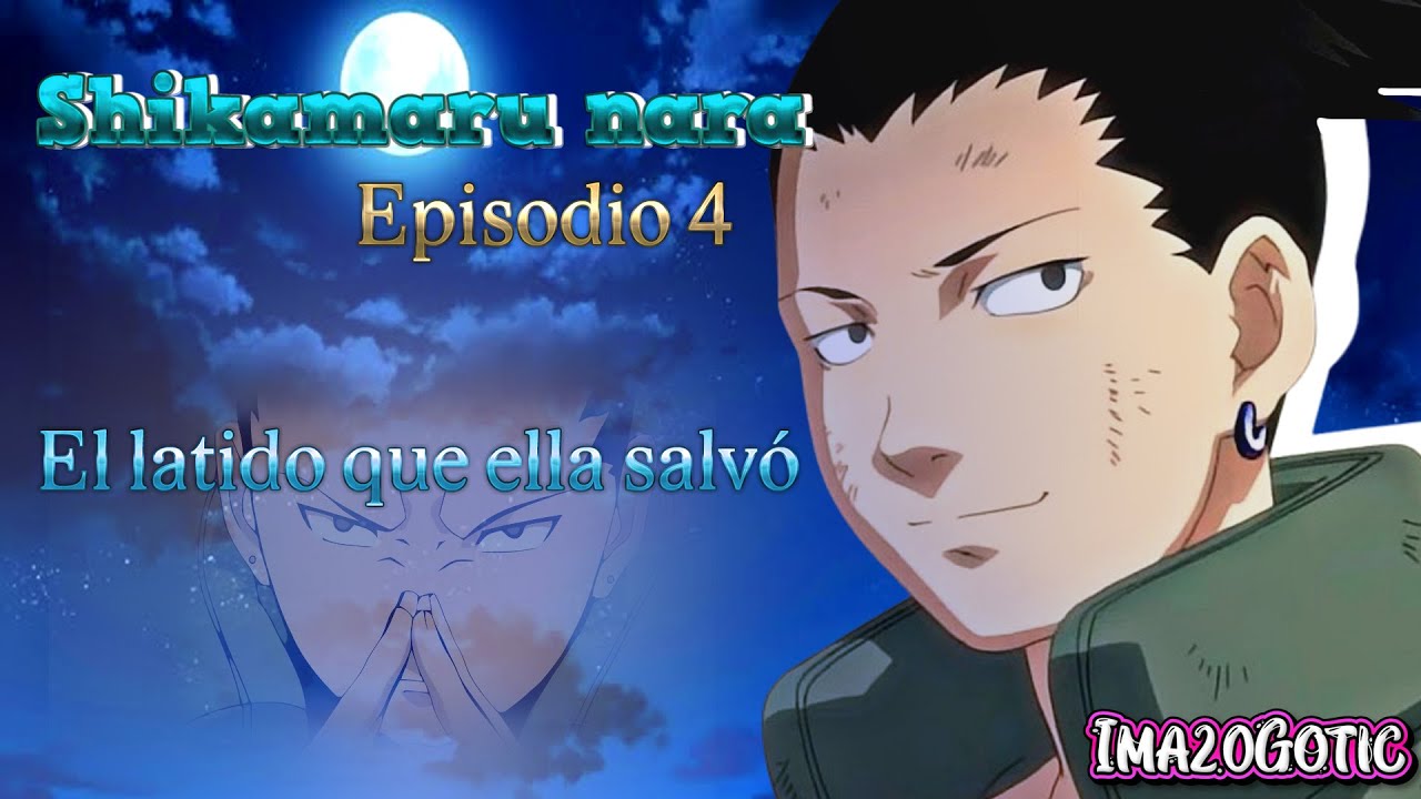 Shikamaru Nara ꕤ El Amor D Una Nube ꕤ Capitulo 4 roleplay romance