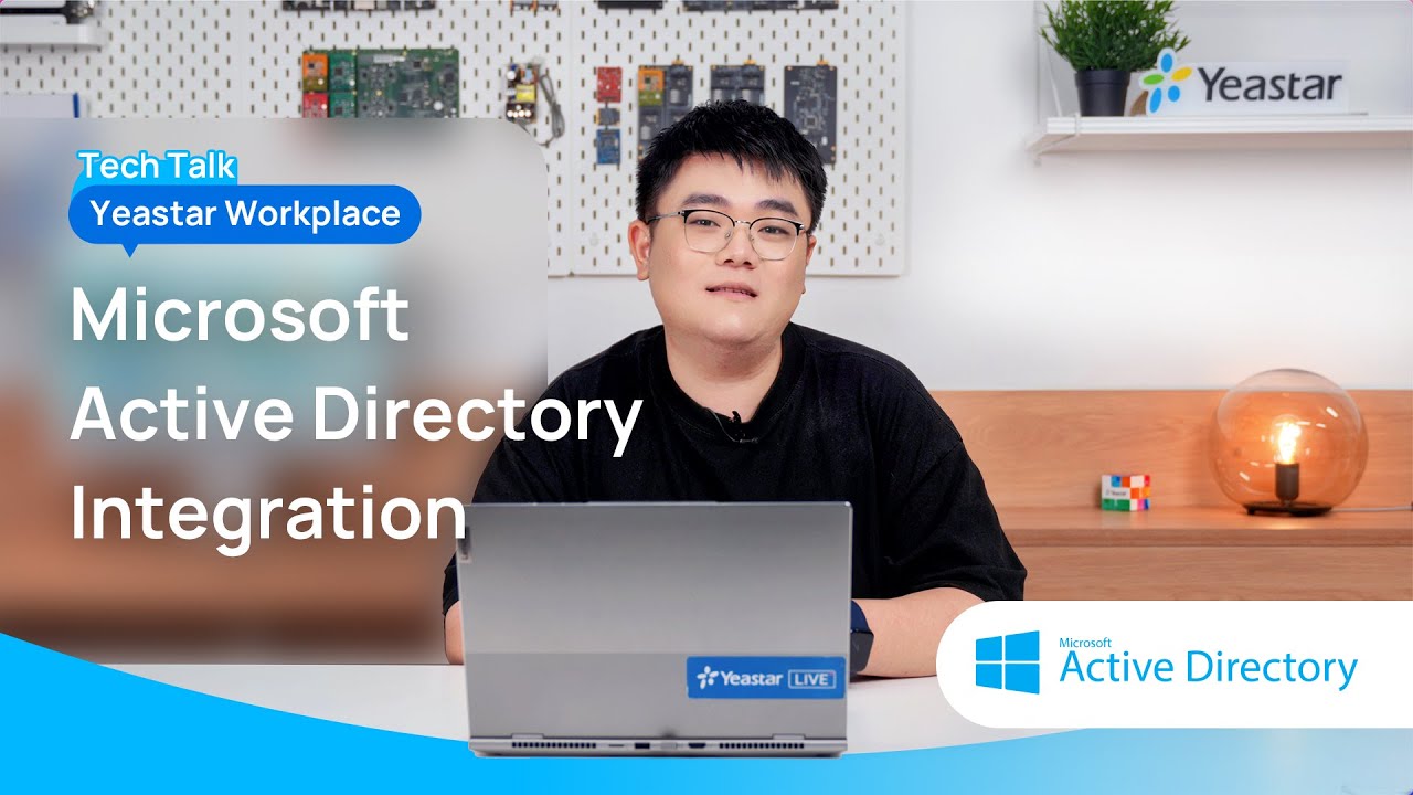 Yeastar Workplace Integration with Microsoft Active Directory: A Step by Step Guide (2023)