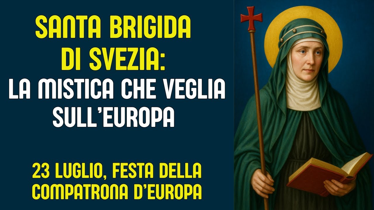 Santa Brigida di Svezia: la mistica che veglia sull&rsquo;Europa &ndash; 23 luglio, festa compatrona d&rsquo;Europa