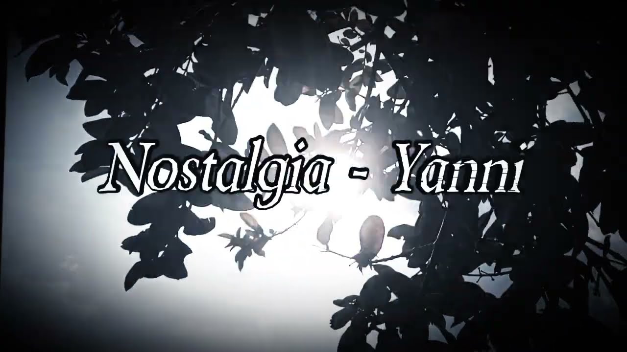Nostalgia - Yanni (cover)