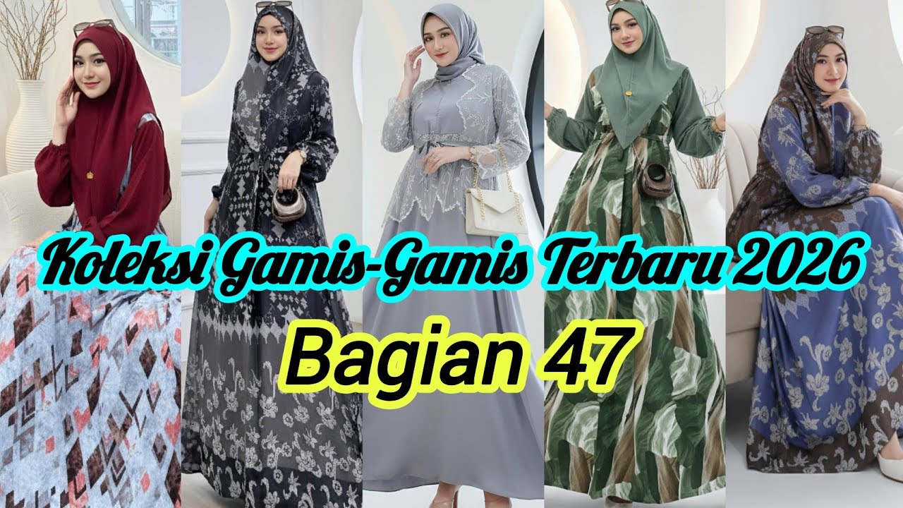 Koleksi Gamis-Gamis Terbaru 2026 Bagian 47