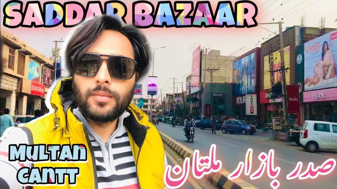 Sadar Bazar Multan Cantt | Khan Plaza | Mall Plaza | Old and Grand Bazaar Multan | Musafir Vlogs