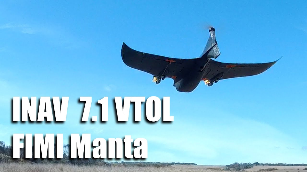 INAV 7.1 VTOL Fimi Manta