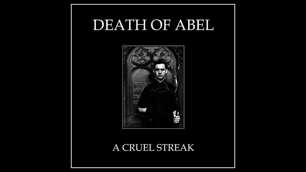 Death of Abel - A Cruel Streak (2014)