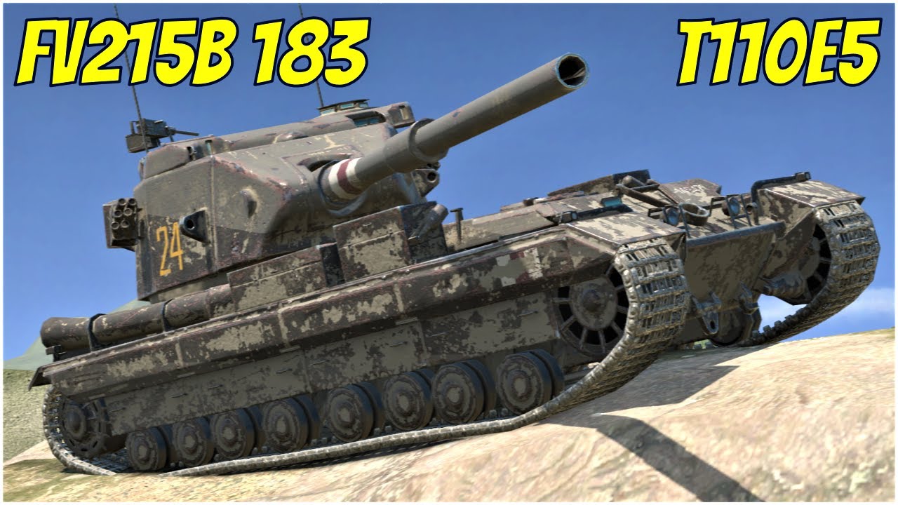 FV215b 183 & T110E5 ● WoT Blitz