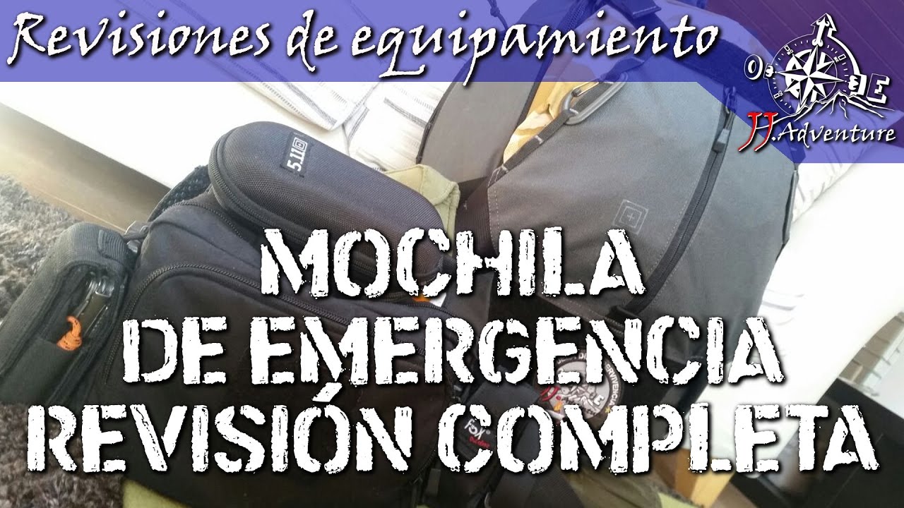 ✅ MOCHILA de EMERGENCIA | REVISIÓN COMPLETA del contenido.