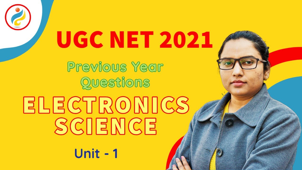 Previous Year Questions |  Unit-1 |  Electronic Science | UGC NET 2021 | TechSkills Academy