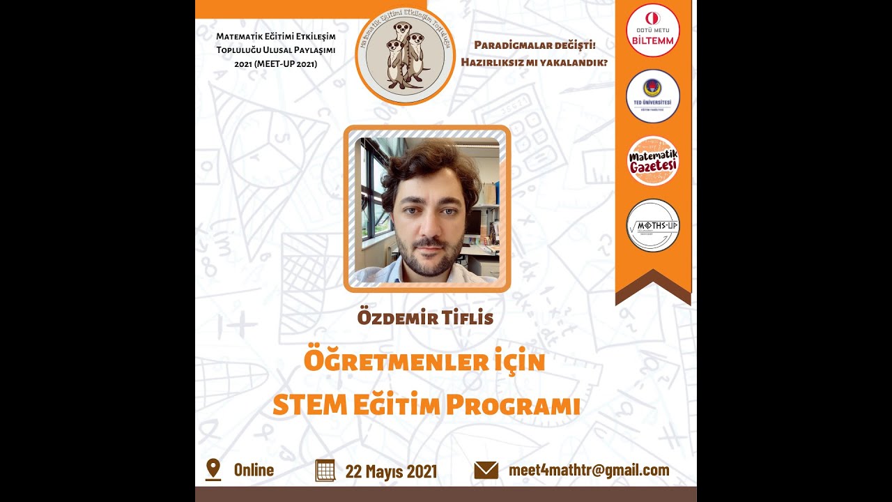 MEET UP '21 - Öğretmenler için STEM Eğitimi Programı (Özdemir Tiflis)