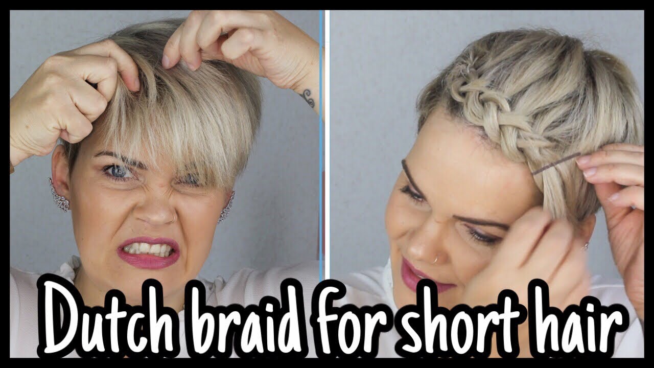 Kurze Haare flechten leicht gemacht | Dutch Braid