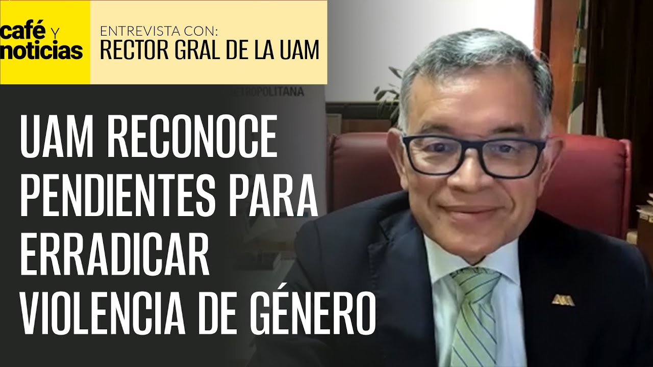 #Entrevista | UAM reconoce pendientes para erradicar violencia de género luego de caso de violación
