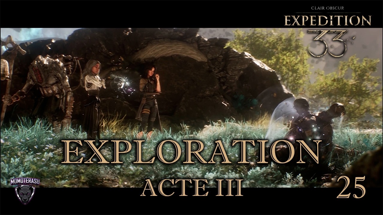 Exploration début Acte III Clair Obscur Expedition 33 4K partie 25 fr