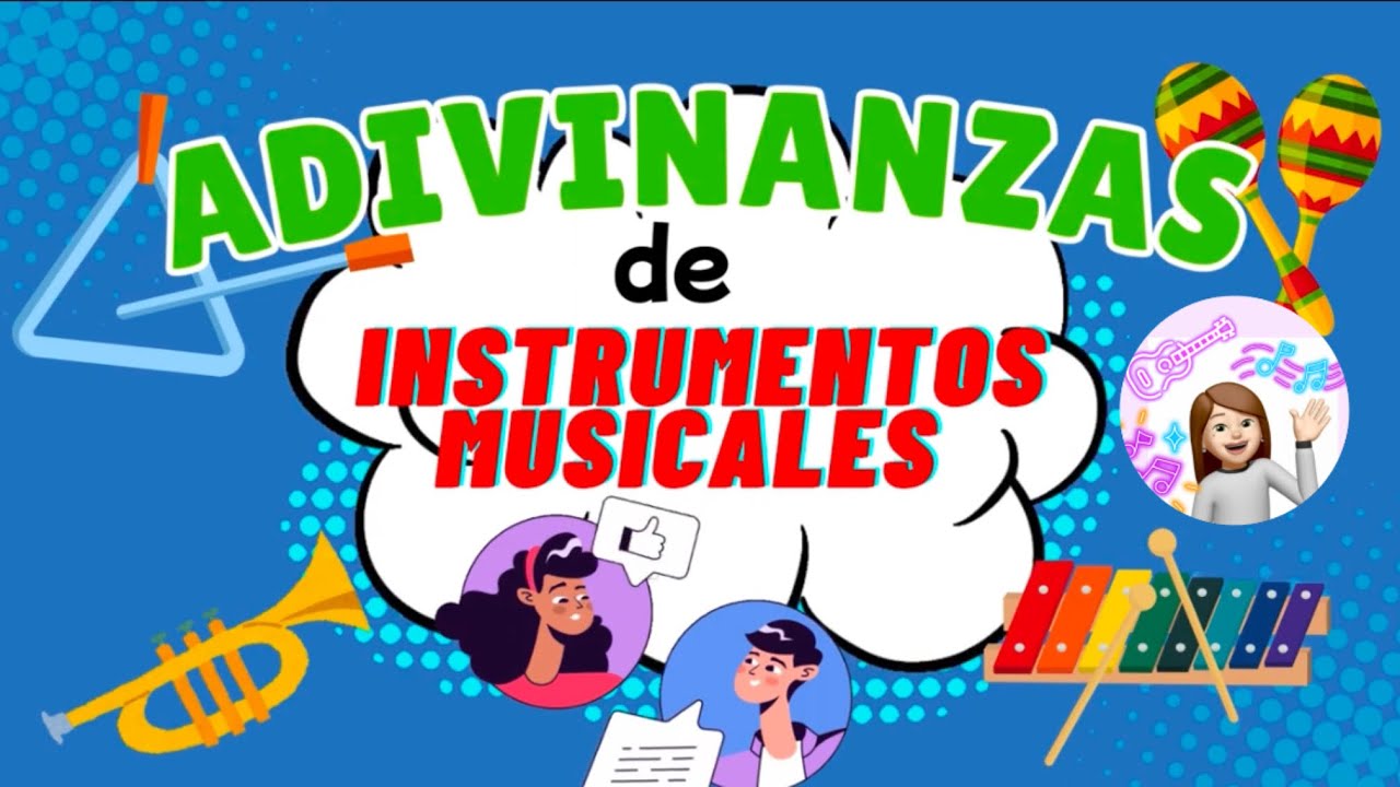 Adivinanzas de instrumentos musicales