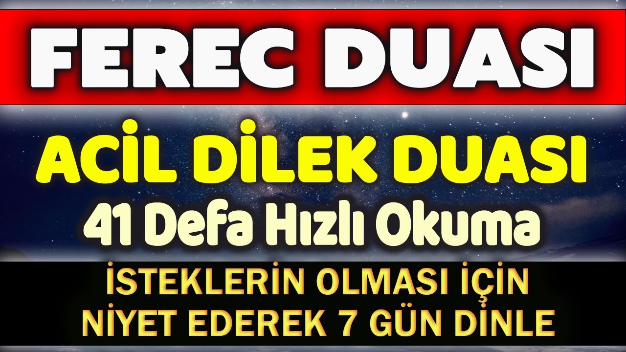 FEREC DUASI 41 DEFA HIZLI DİNLE Faziletli Dualar