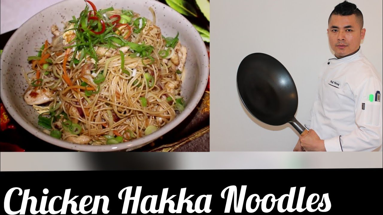 Chicken Hakka Noodles recipes by Chef Chang. He will teach you a professional way.