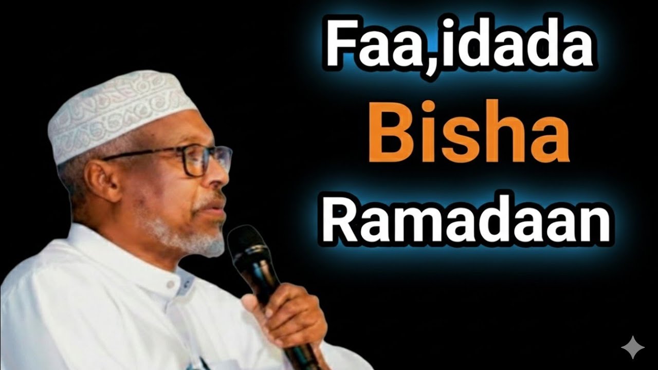 Sheikh Mustafe || Faa,idada Bisha Ramadaan @fahankadiinta1