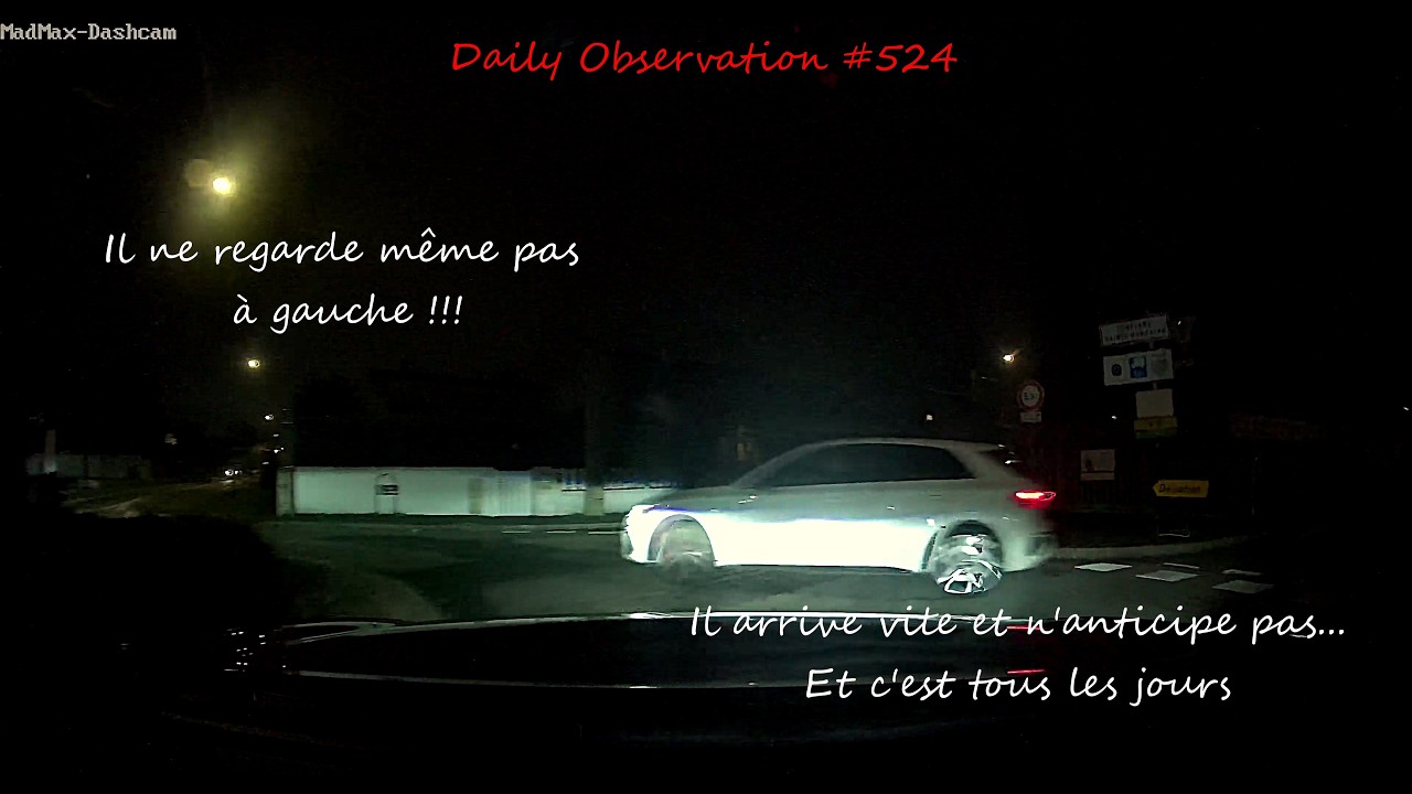 Daily Observation #524 - Gros forceur au giratoire !!