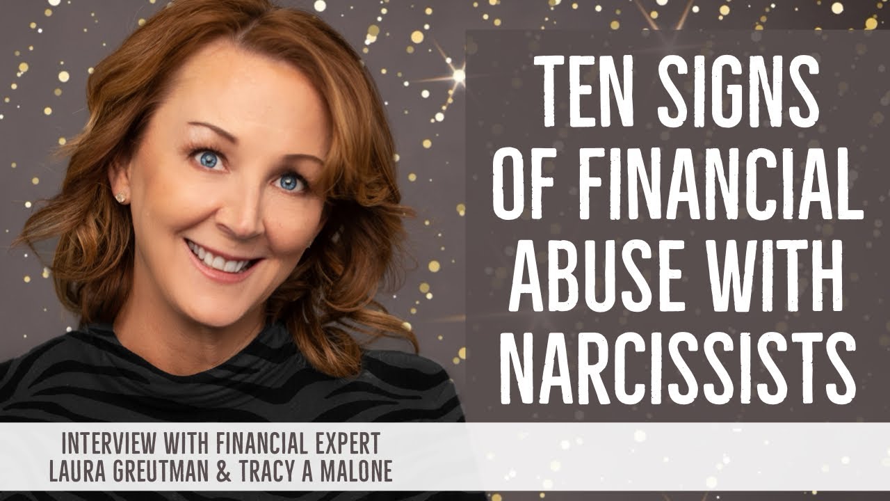 Ten Signs of Financial Abuse and Narcissists - Lauren Greutman