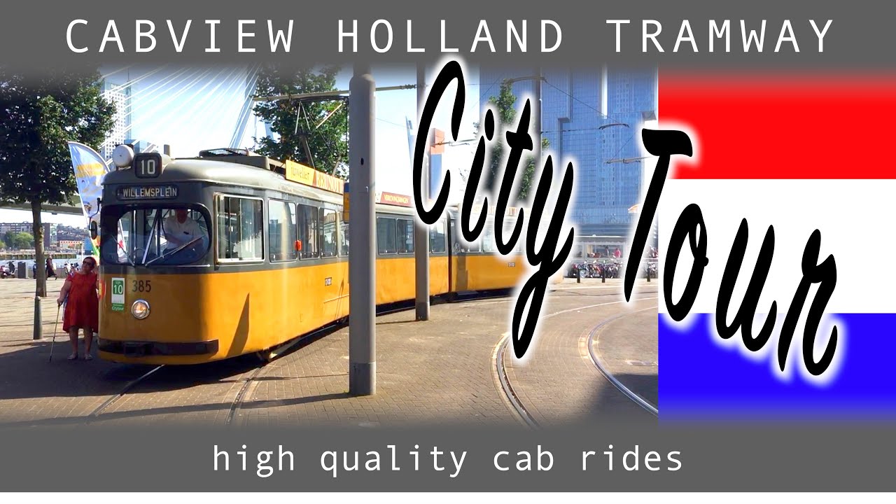 Rotterdam City Tour CABVIEW HOLLAND [TRAMWAY] Romeo Lijn 10 31aug 2019
