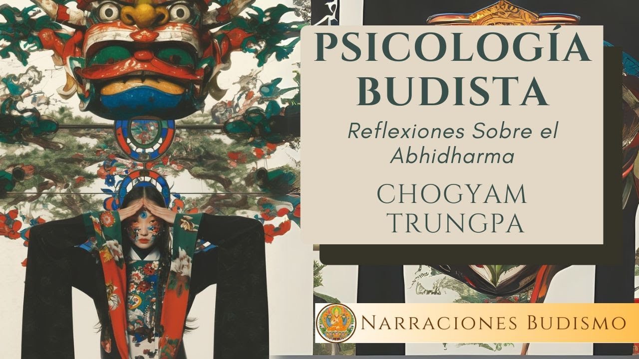 Psicología Budista - REFLEXIONES ABHIDHARMA - Chogyam Trungpa ‐
