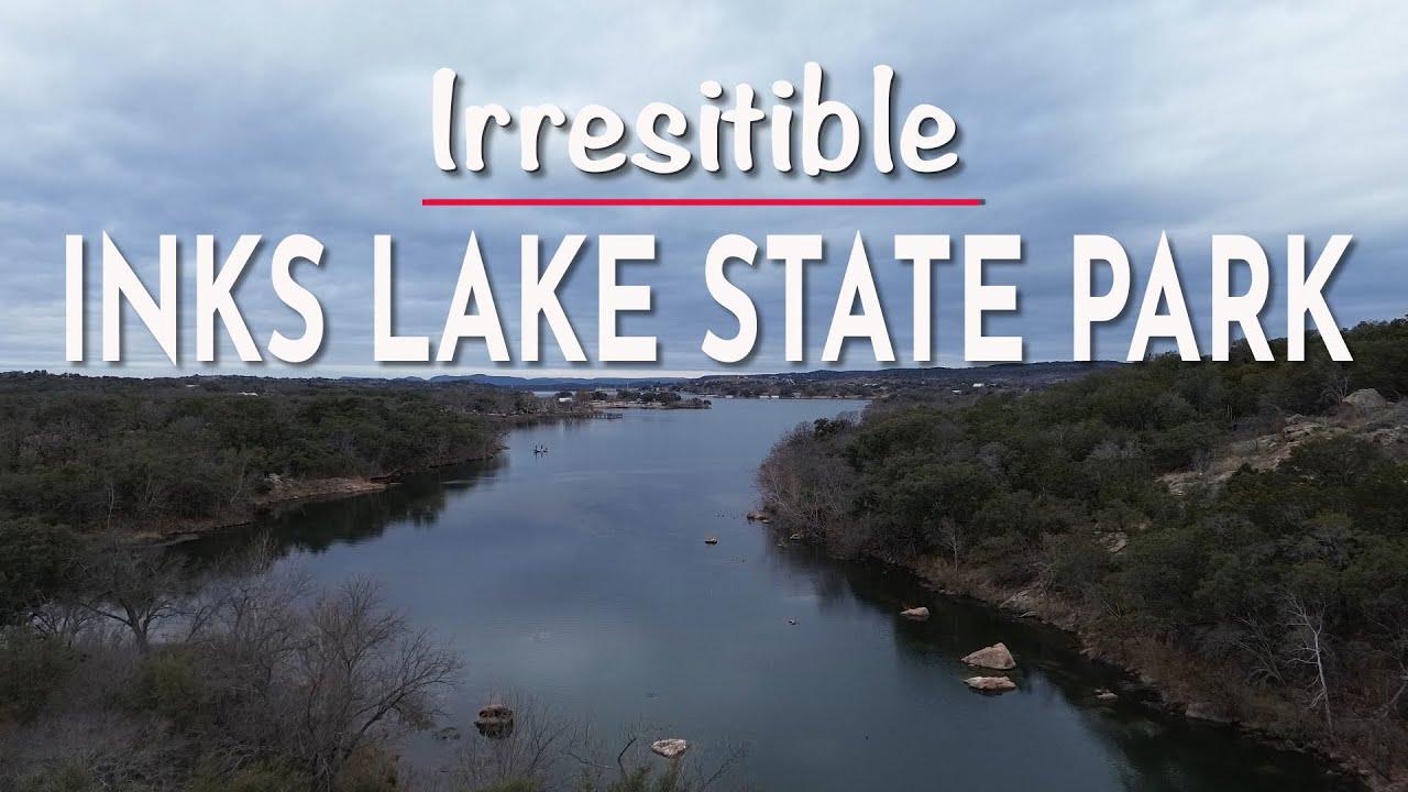 Inks Lake State Park Review / Texas State Parks / Hill Country