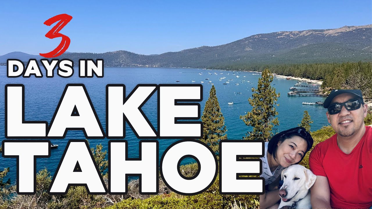 2025 Lake Tahoe Trip Highlights - Labor Day Weekend Fun