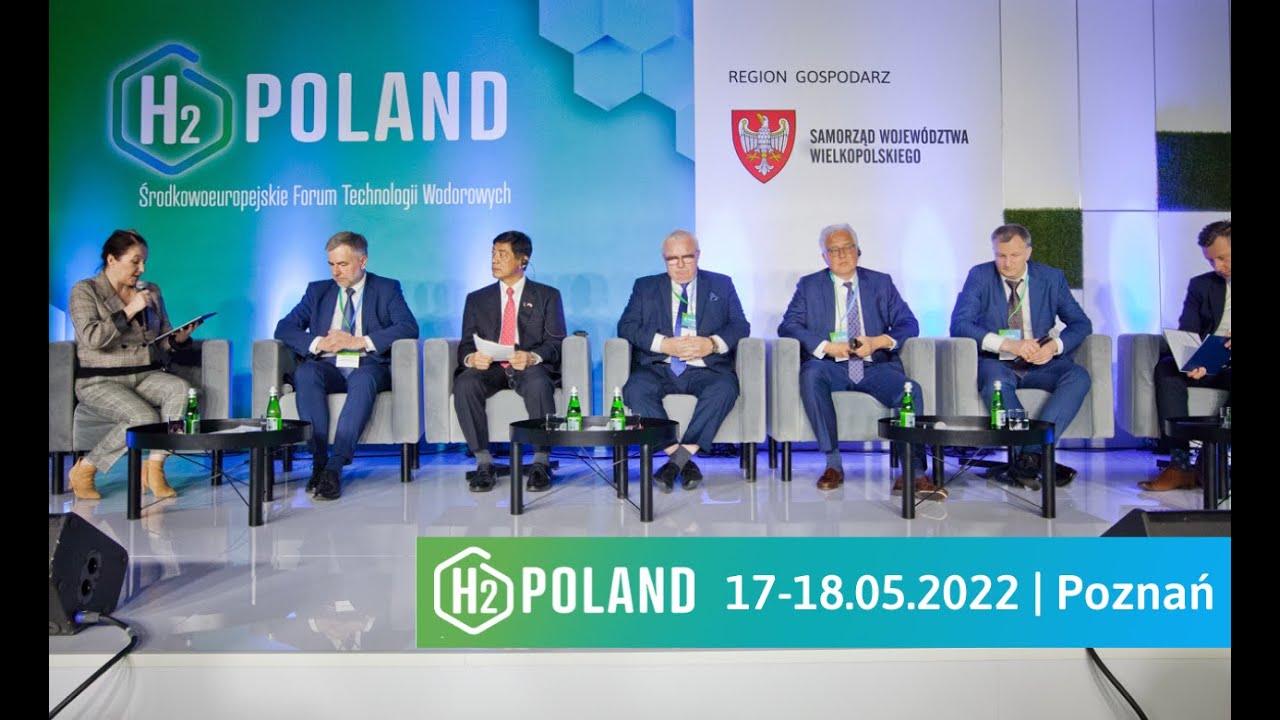 H2POLAND 2022 I Środkowoeuropejskie Forum Technologii Wodorowych | 17-18.05.2022 | Poznań