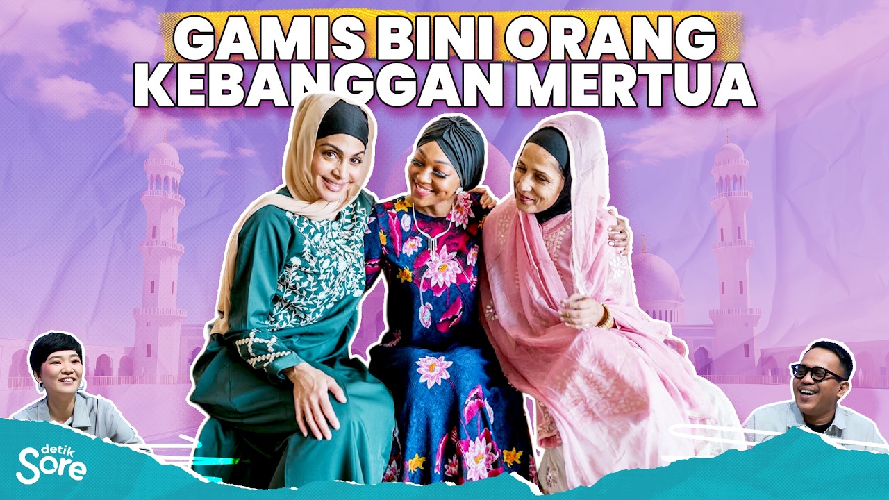 🔴 [LIVE] - detikSore: Trivia Fesyen Lebaran 2026, Gamis Bini Orang Hingga Kebanggaan Mertua