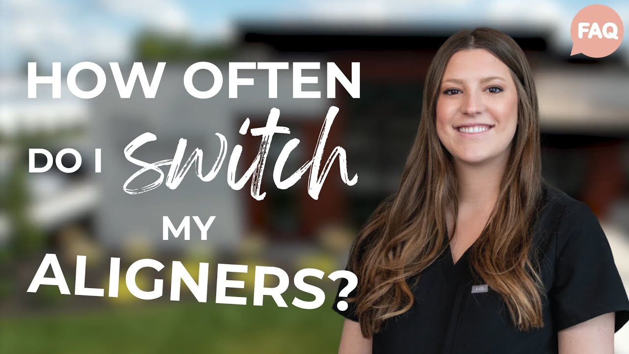When to Switch Invisalign Aligners