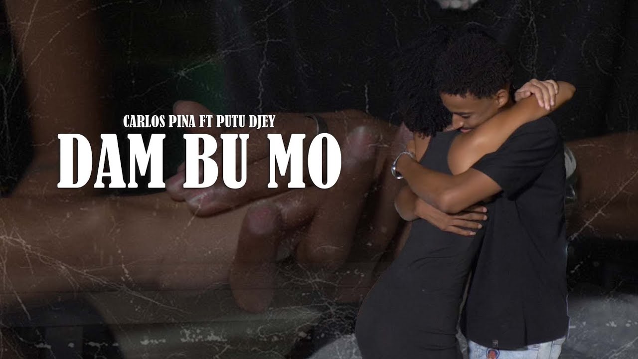 Carlos Pina x @putudjey - Dam Bu Mo