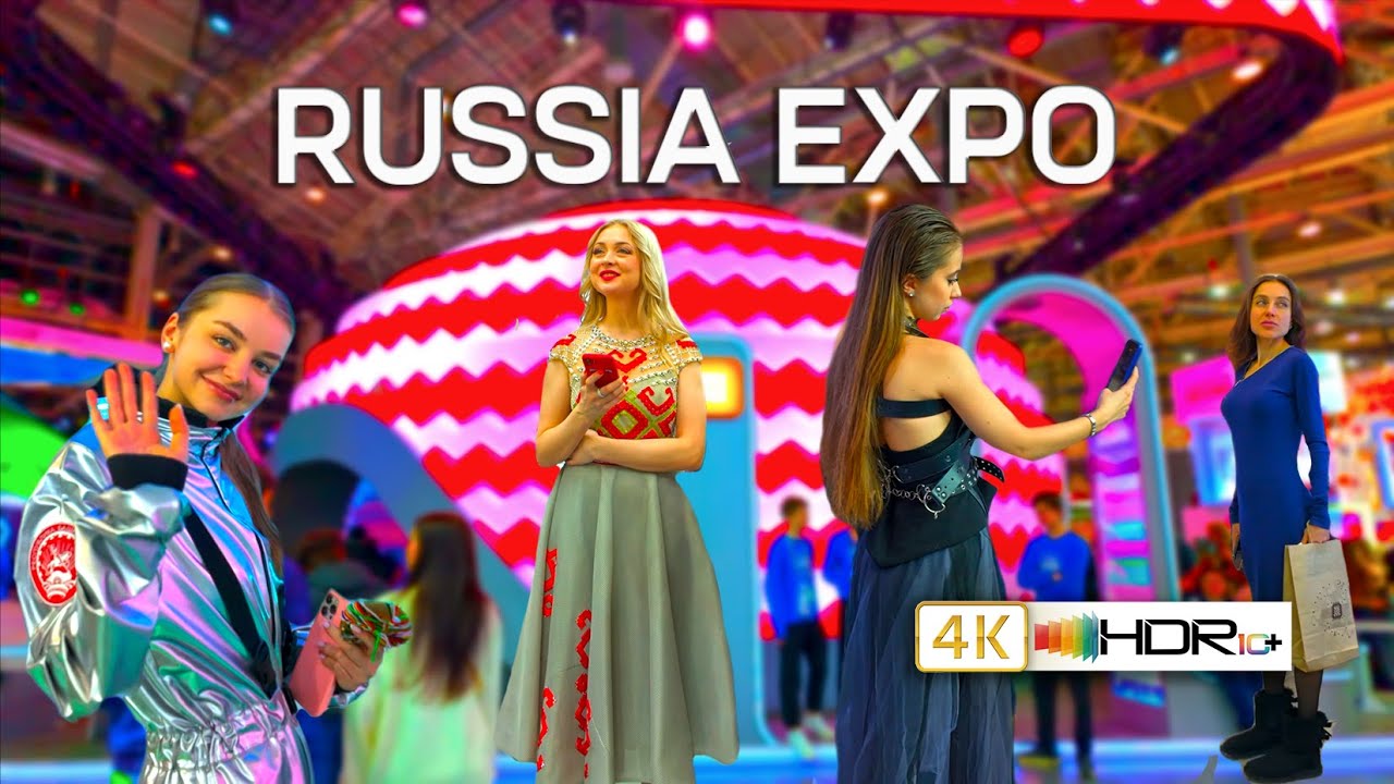 Walking on the RUSSIA EXPO 2024. │4K HDR│Enjoy the video