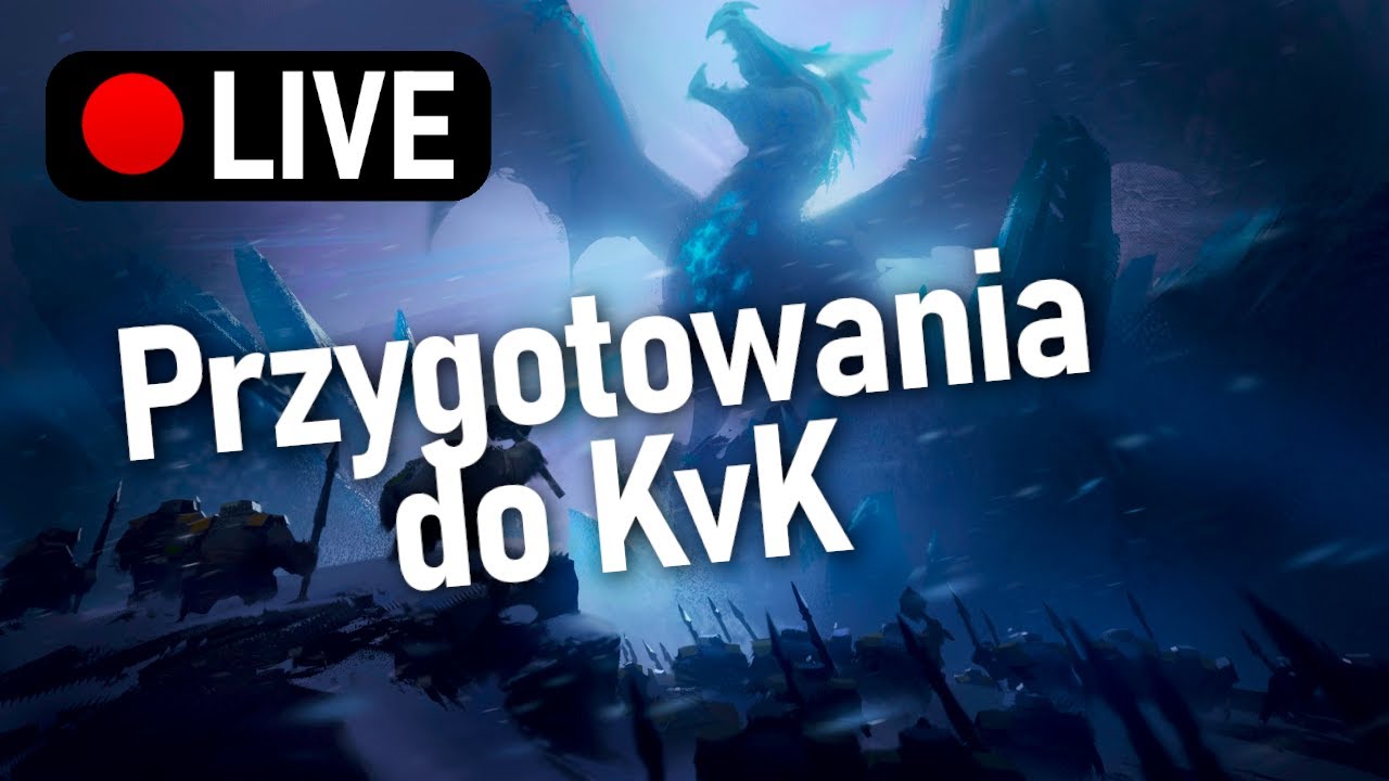 🔴Przygotowania do KvK! Jakie marsze polecasz?🔴[NA ŻYWO] Call of Dragons