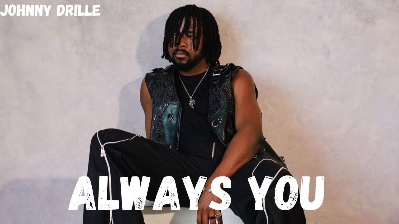 Johnny Drille - Always You (Lyrics Video)