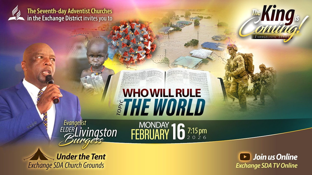 Exchange SDA TV || The King is Coming Evangelistic Series || February 18, 2026