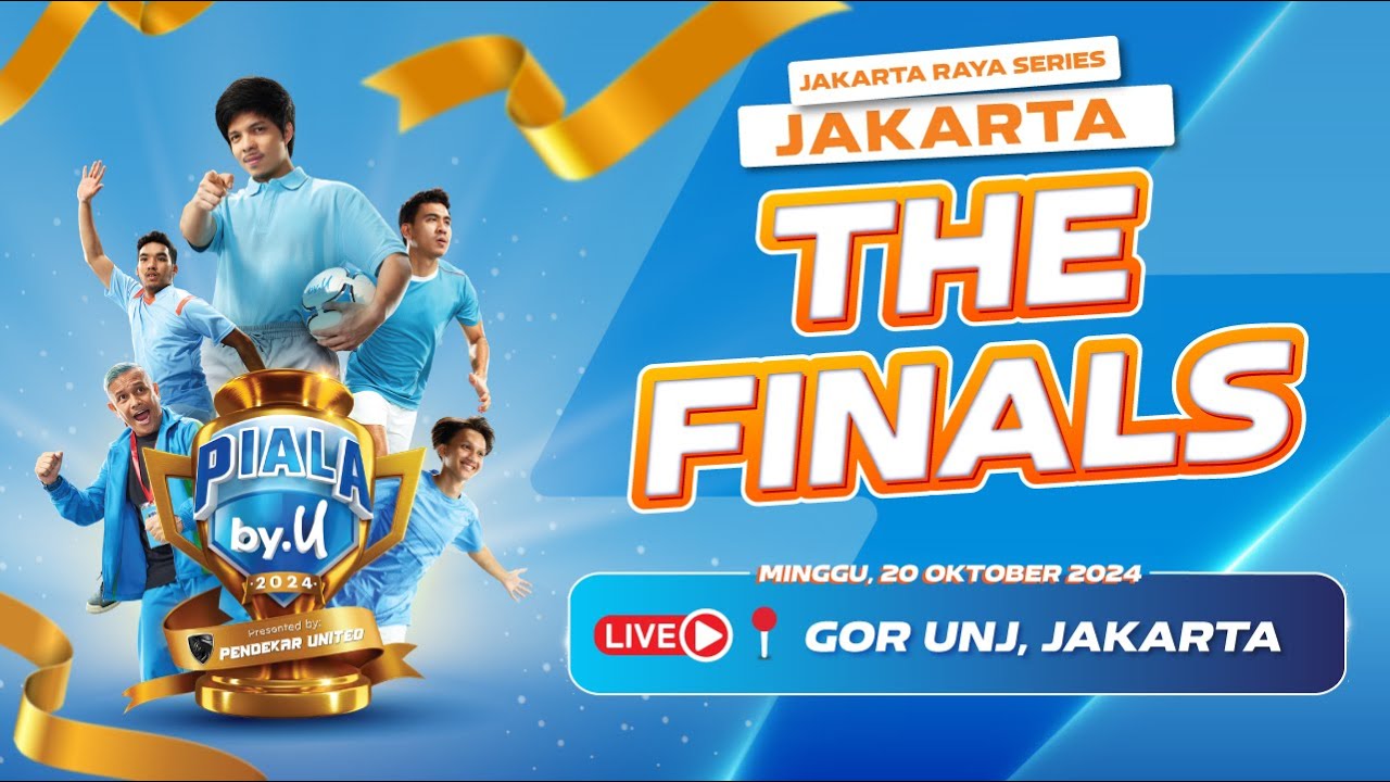 The Finals Piala by.U Jakarta 2024 | Babak Penentuan, Siap Jadi Pemenang Laga!