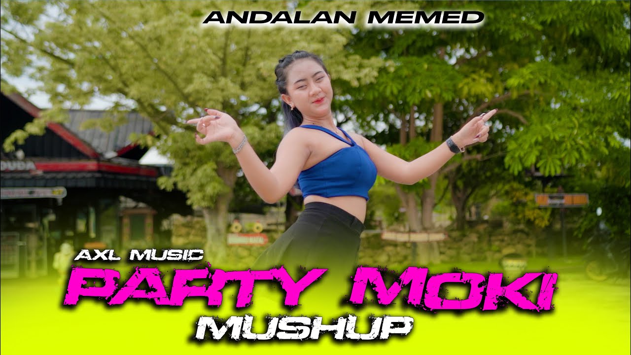 TERBARU ANDALAN MEMED (SAMIREN) - DJ PARTY MOKI MOKI - ANATAPACEYE