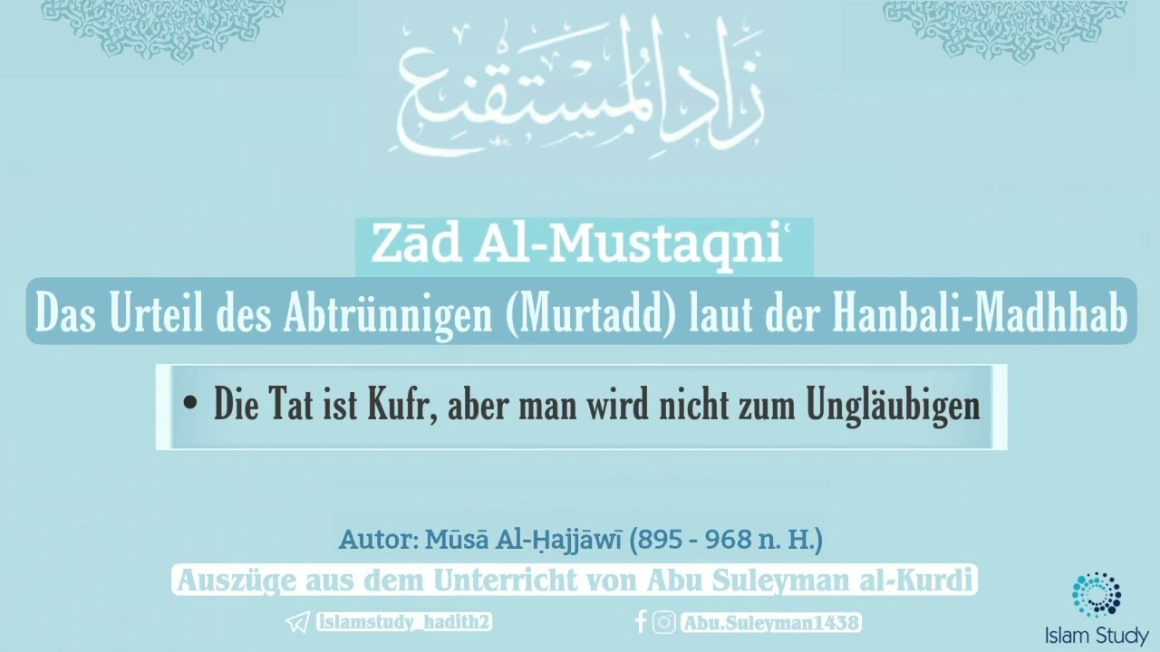Die REGEL: „Die Tat ist Kufr, aber man wird nicht zum Kafir“, und wann dies richtig ist.