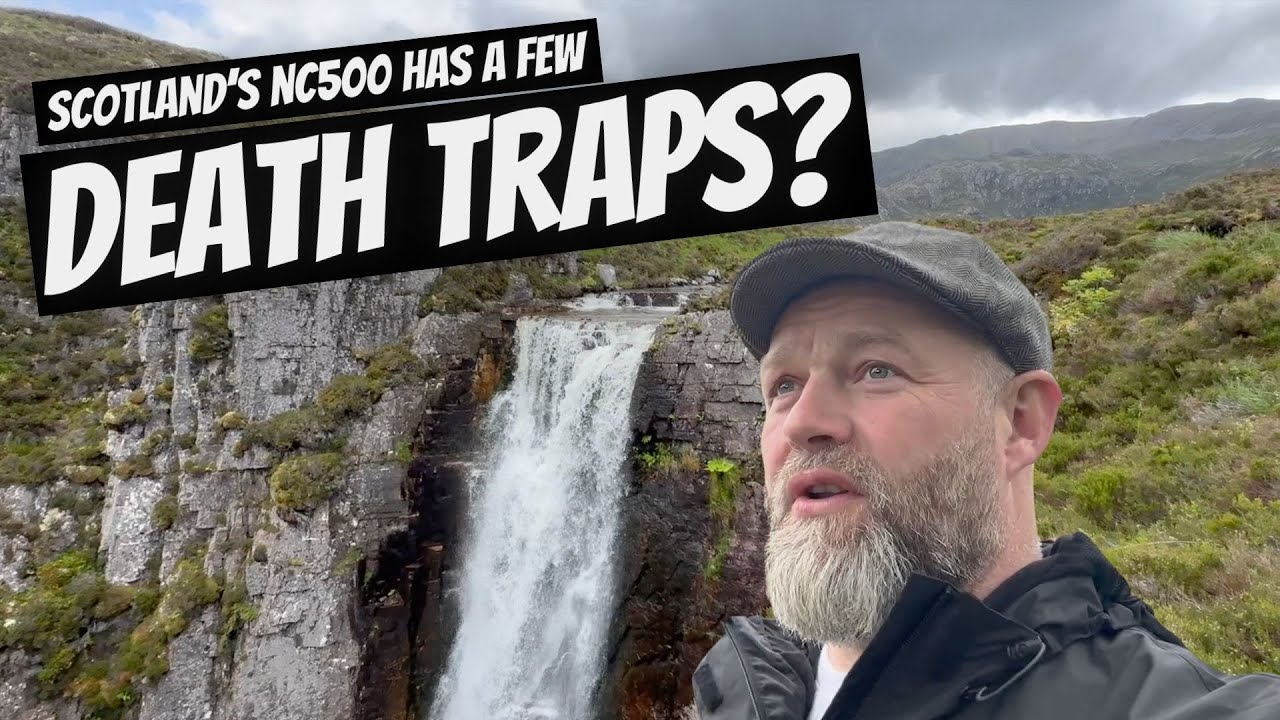 Scotland's NC500 has a few DEATH traps? BUTTT, YOU SHOULD DO IT!