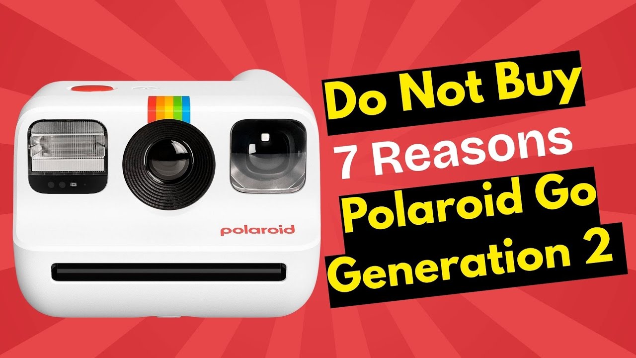 STOP! Don’t Buy the Polaroid Go Generation 2 (7 Brutal Reasons)